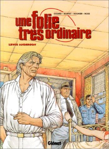 Une folie très ordinaire, tome 1