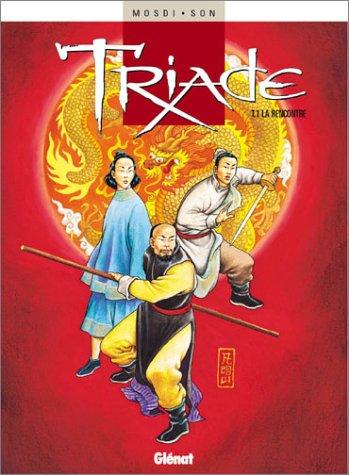 Triade, tome 1