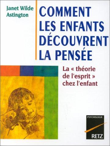 Comment les enfants découvrent la pensée