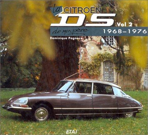 La Citroën DS de mon père