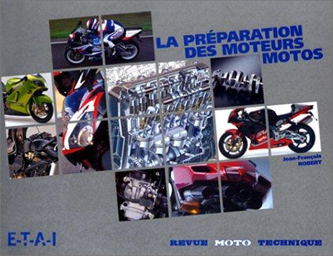Préparation des moteurs motos