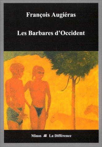 Les barbares d'Occident