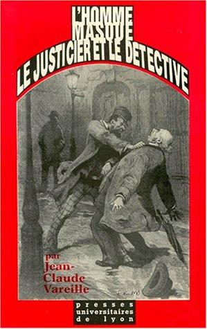 L' homme masqué, le justicier et le détective