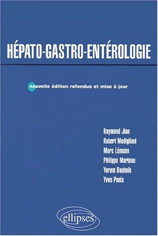 Hepato-gastro-enterologie nouvelle édition refondue et mise a jour