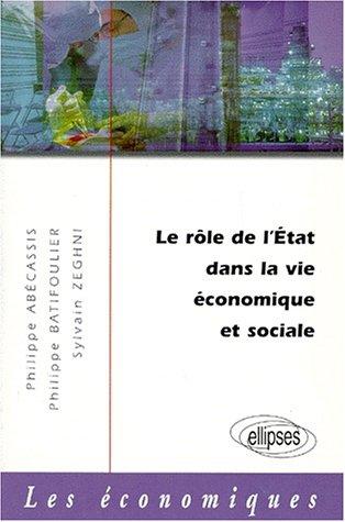 Le Rôle de l'Etat dans la vie économique et sociale