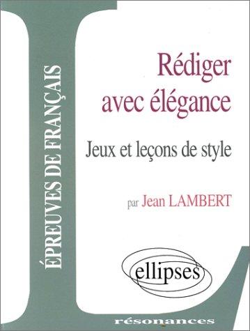 Rédiger avec élégance