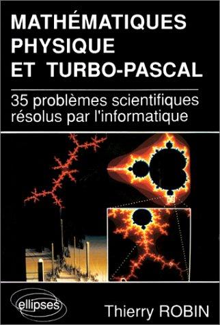 Mathématiques physique et Turbo-Pascal