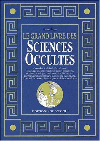 Le grand livre des sciences occultes