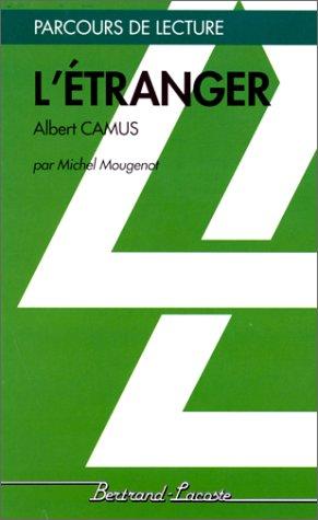 L'Etranger. Albert Camus