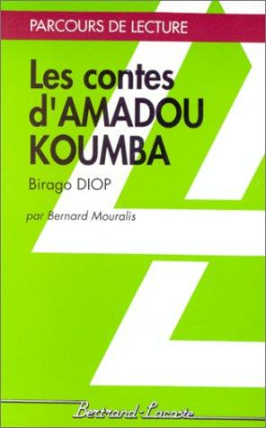 Les contes d'Amadou Koumba, Birago Kiop