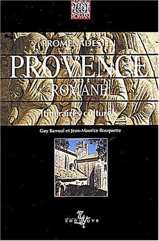 Promenades en provence romane
