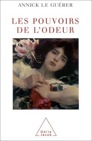 Les Pouvoirs de l'odeur