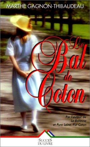 Le bal de coton