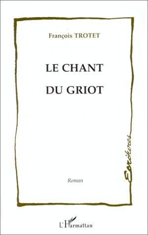 Le chant du griot