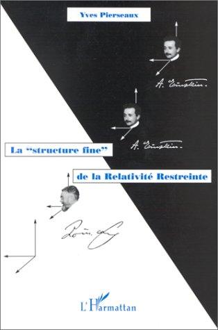 Structure fine de la relativite restreinte (la)