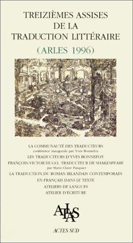 Treizièmes assises de la traduction littéraire (Arles 1996)
