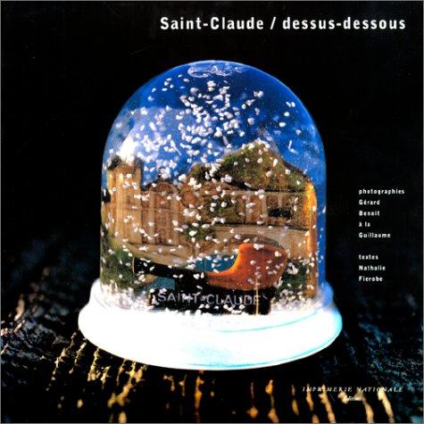 Saint-Claude, dessus-dessous