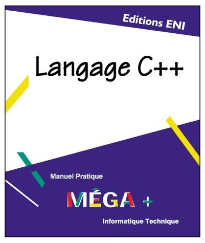 Langage C++, collection MEGA+, en français, in french