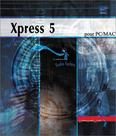 Xpress 5 pour PC/MAC