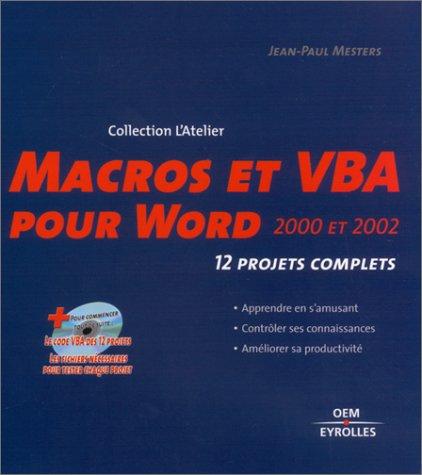 Macros et VBA pour Word 2000 et 2002