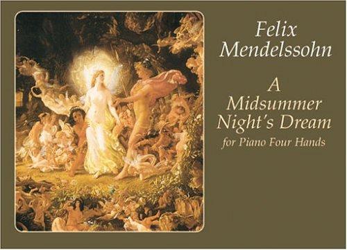A Midsummer Night's Dream for Piano Four Hands