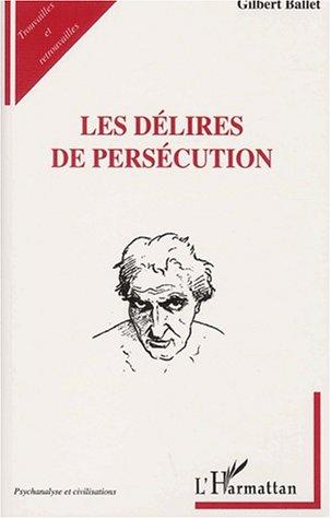 Les delires de persecution