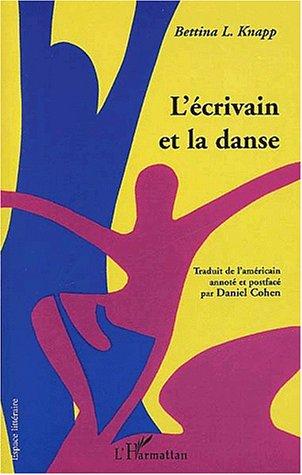 L'écrivain et la danse - modeles d'un archetype