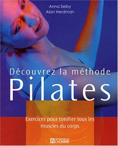 Découvrez la méthode Pilate