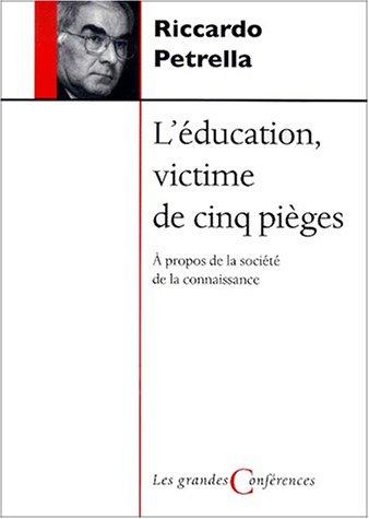 Education victime de cinq pièges