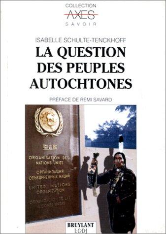 La question des peuples autochtones