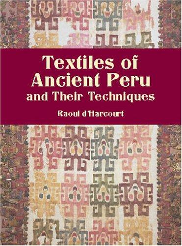 Textiles anciens du Pérou et leurs techniques