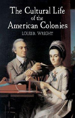 The cultural life of the American colonies