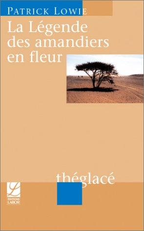 La Légende des amandiers en fleurs