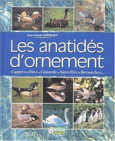 Les anatidés d'ornement