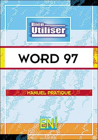 Microsoft Word 97, collection Bien Utiliser, en français / in french