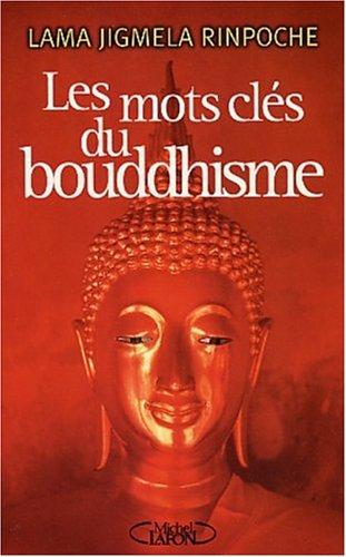 Les Mots clés du boudhisme