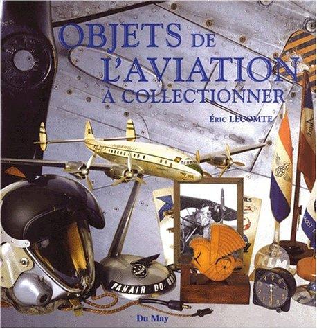 Objets de l'aviation a collectionner
