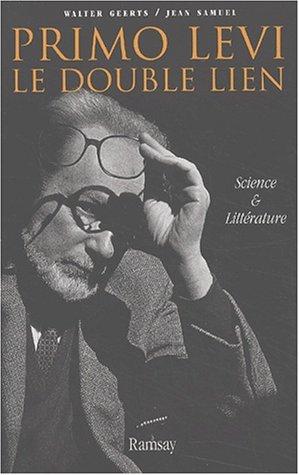 Primo Levi, Le Double Lien
