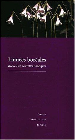 Linnees boreales recueil de nouvelles nordiques