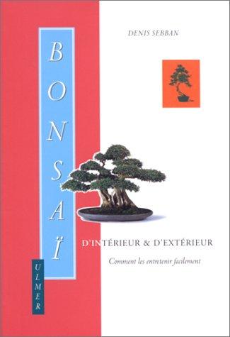 Bonsaï d'intérieur et d'extérieur. Comment les entretenir facilement