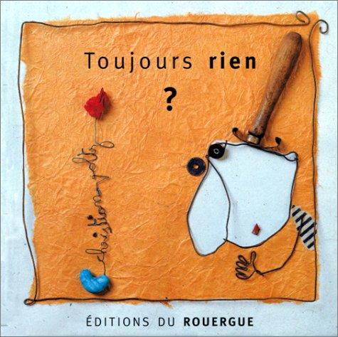 Toujours rien?