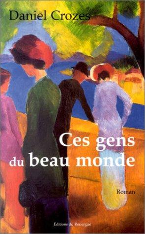 Ces gens du beau monde