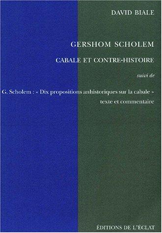 Gershom scholem - cabale et contre-histoire
