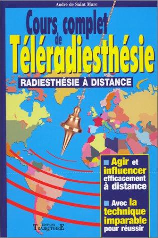 Cours complet de téléradiesthésie