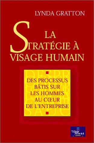 La stratégie à visage humain
