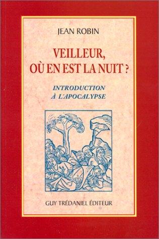 Veilleur où en est la nuit ?