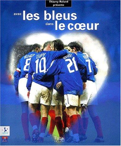 Les Bleus dans le coeur (coffret)
