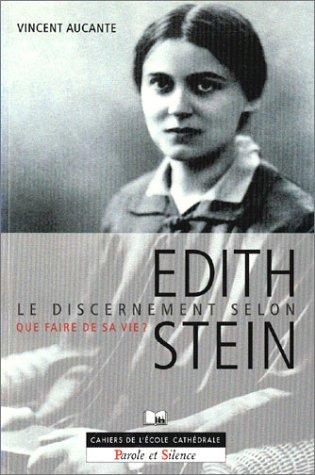 Le Discernement selon d'Edith Stein