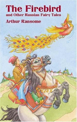 The Firebird and other Russian fairy tales
