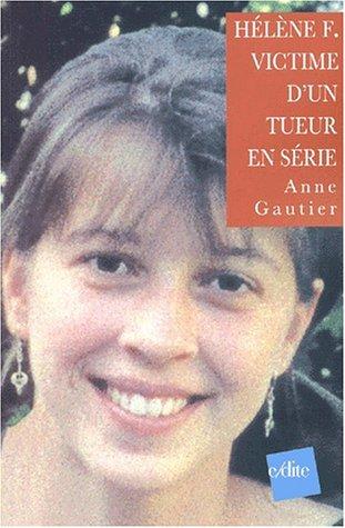 Helene f. victime d'un tueur en serie